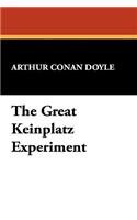 The Great Keinplatz Experiment