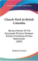 Church Work In British Columbia