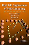 Real Life Applications of Soft Computing