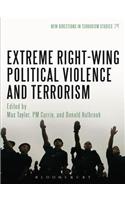 Extreme Right Wing Political Violence and Terrorism