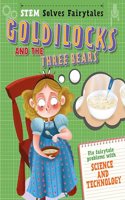 STEM SOLVES FAIRYTALES GOLDILOCKS