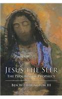 Jesus the Seer