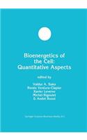 Bioenergetics of the Cell: Quantitative Aspects