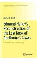 Edmond Halley's Reconstruction of the Lost Book of Apollonius's Conics