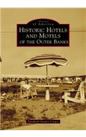 Historic Hotels and Motels of the Outer Banks