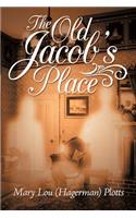 The Old Jacob's Place