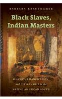 Black Slaves, Indian Masters