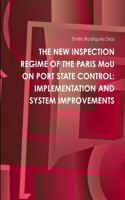 NEW INSPECTION REGIME OF THE PARIS MoU ON PORT STATE CONTROL
