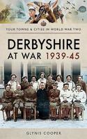 Derbyshire at War 1939-45