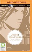 Disruption: (Disruption)