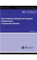 Risk Prediction Models for Hospital Readmission: A Systematic Review