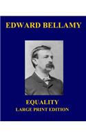 Equality - Large Print Edition