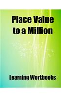 Place Value to a Million