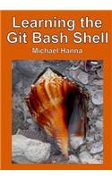 Learning the Git Bash Shell: Become a Windows Command Line Commando