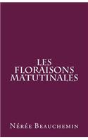 Les floraisons matutinales