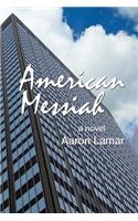 American Messiah