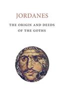 Origins and Deeds of the Goths