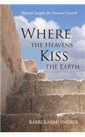 Where the Heavens Kiss the Earth