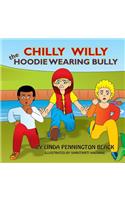Chilly Willy the Hoodie Wearing Bully