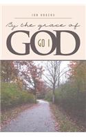 By the Grace of God