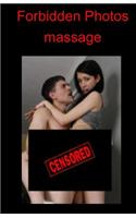 Forbidden Photos - Massage: (English)