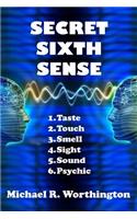 Secret Sixth Sense
