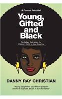 Young, Gifted and Black
