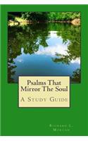 Psalms That Mirror The Soul