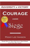 Courage Under Siege