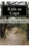 Kids as Cops