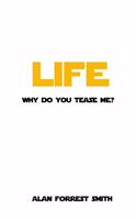 Life