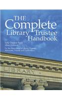 Complete Library Trustee Handbook