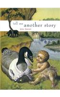 Tell Me Another Story