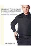 Leadership Perspective for Understanding Police Suicide