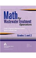 Math for Wastewater Treatment Operators, Grades I & II
