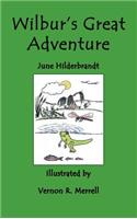 Wilbur's Great Adventure