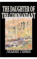 The Daughter of the Commandant by Alexander Pushkin, Fiction, Classics, Literary