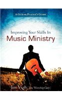 Improving Your Skills in Music Ministry