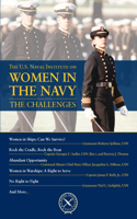 The U.S. Naval Institute on Women in Navy: Challenges: (U.S. Naval Institute Chronicles)