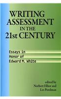 Writing Assessment in the 21st Century