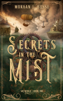 Secrets in the Mist