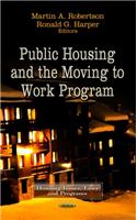 Public Housing & the Moving to Work Program