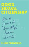 Good Sexual Citizenship