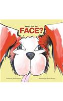 Who's Got the Face?