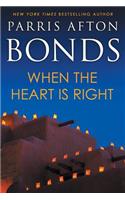 When the Heart is Right