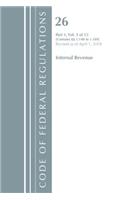 Code of Federal Regulations, Title 26 Internal Revenue 1.140-1.169, Revised as of April 1, 2018: (Code of Federal Regulations, Title 26 Internal Revenue)