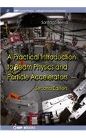 A Practical Introduction to Beam Physics and Particle Accelerators