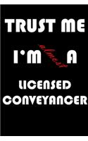 Trust Me I'm Almost Licensed conveyancer
