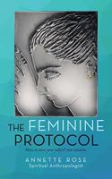 The Feminine Protocol
