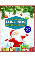 Word for Word Fun Finds! Word Search Puzzle Book for Kids Ages 8-12: 50 Large print word search puzzle for kids.(with Solution)